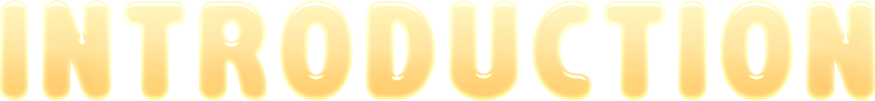 INTRODUCTION